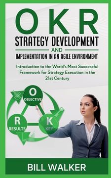 portada OKR - Strategy development and implementation in an agile environment (en Inglés)