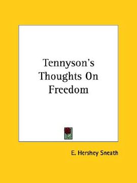 portada tennyson's thoughts on freedom (en Inglés)