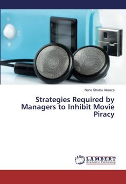 portada Strategies Required by Managers to Inhibit Movie Piracy