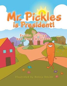 portada Mr. Pickles Is President! (in English)