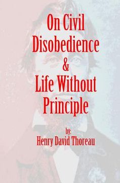 portada On Civil Disobedience & Life Without Principle (in English)