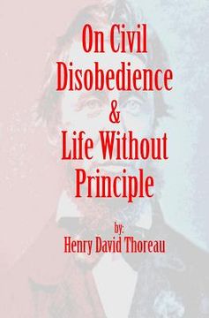 portada On Civil Disobedience & Life Without Principle (en Inglés)