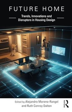 portada Future Home: Trends, Innovations and Disruptors in Housing Design (en Inglés)