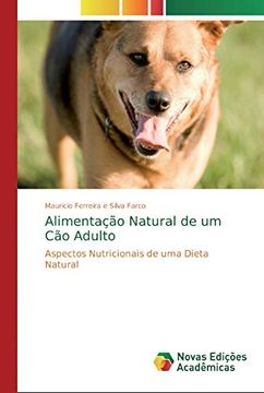 portada Alimentação Natural de um cão Adulto: Aspectos Nutricionais de uma Dieta Natural (in Portuguese)