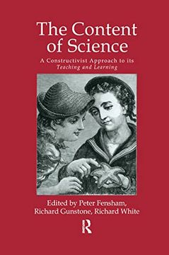 portada The Content of Science: A Constructive Approach to Its Teaching and Learning (in English)