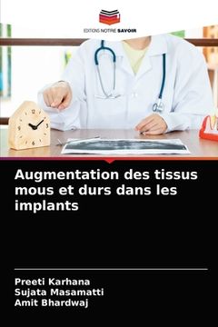 portada Augmentation des tissus mous et durs dans les implants (en Francés)
