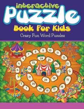portada Interactive Puzzle Book For Kids: Crazy Fun Word Puzzles