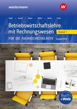 portada Betriebswirtschaftslehre mit Rechnungswesen 1. Schülerband. Für die Fachhochschulreife. Nordrhein-Westfalen (in German)