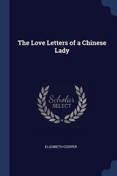 portada The Love Letters of a Chinese Lady (in English)