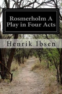 portada Rosmerholm A Play in Four Acts (in English)