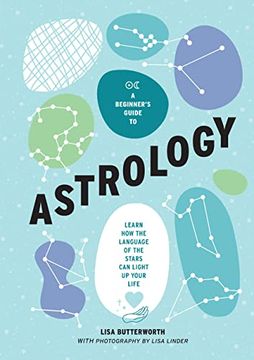 portada A Beginner's Guide to Astrology: Learn How the Language of the Stars Can Light Up Your Life (in English)