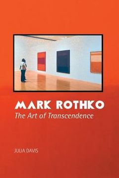 portada Mark Rothko: The Art of Transcendence (en Inglés)