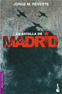 portada La Batalla de Madrid (Divulgación) (in Spanish)