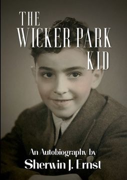 portada The Wicker Park Kid (en Inglés)