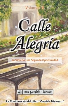 portada Calle Alegría: La Vida Da una Segunda Oportunidad (in Spanish)
