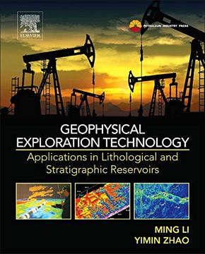 portada Geophysical Exploration Technology: Applications in Lithological and Stratigraphic Reservoirs