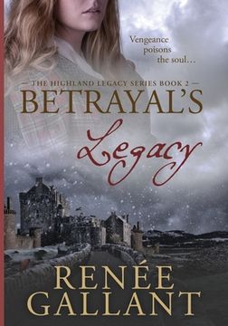 portada Betrayal's Legacy: Large Print Edition (The Highland Legacy Series book 2)