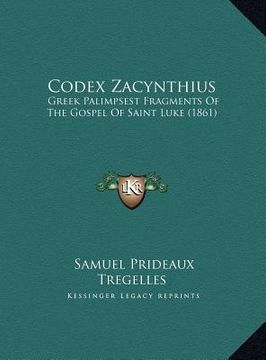 portada codex zacynthius: greek palimpsest fragments of the gospel of saint luke (1861)
