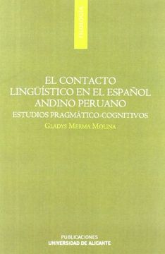 portada El Contacto Lingüístico en el Español Andino Peruano: Estudios Pragmático-Cognitivos