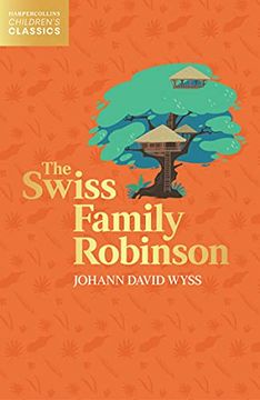 portada The Swiss Family Robinson (Harpercollins Children’S Classics) (in English)