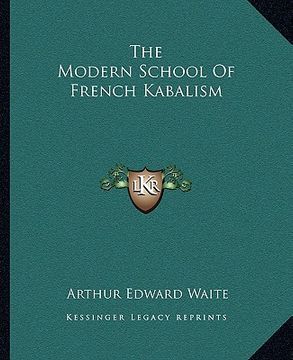 portada the modern school of french kabalism (in English)