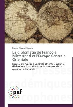 portada La Diplomatie de Francois Mitterrand Et L'Europe Centrale-Orientale