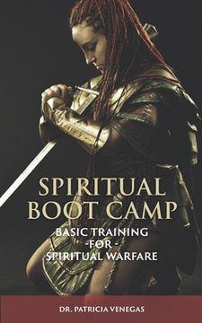 portada Spiritual Boot Camp: Basic Training for Spiritual Warfare (en Inglés)