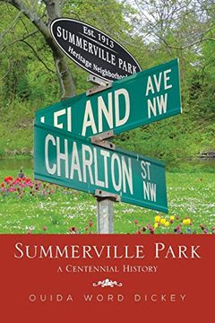 portada Summerville Park: A Centennial History (en Inglés)