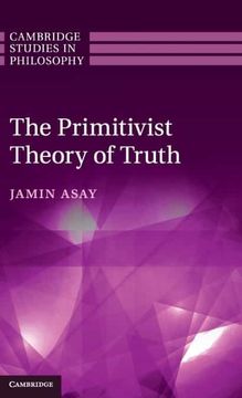 portada The Primitivist Theory of Truth (Cambridge Studies in Philosophy) (en Inglés)