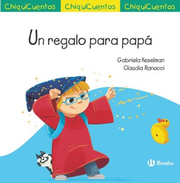portada ChiquiCuento 72. Un regalo para papá (in Spanish)