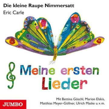 portada Die Kleine Raupe Nimmersatt. Meine Ersten Lieder (in German)