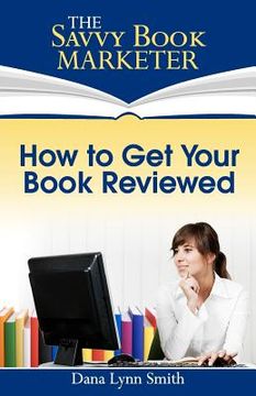 portada how to get your book reviewed (en Inglés)