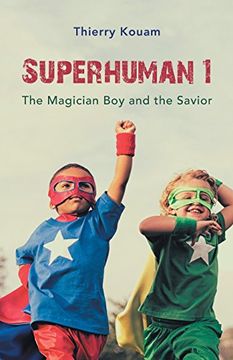 portada Superhuman 1: The Magician boy and the Savior 