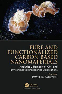 portada Pure and Functionalized Carbon Based Nanomaterials: Analytical, Biomedical, Civil and Environmental Engineering Applications (en Inglés)