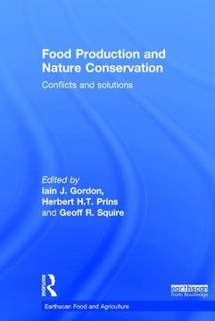 portada Food Production and Nature Conservation: Conflicts and Solutions (en Inglés)