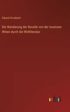 portada Die Wanderung der Novelle von der treulosen Witwe durch die Weltliteratur (in German)