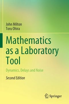 portada Mathematics as a Laboratory Tool: Dynamics, Delays and Noise (in English)