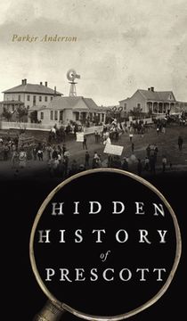 portada Hidden History of Prescott (en Inglés)