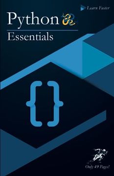 portada Python Essentials: Python Crash Course in Only 49 Pages! No More Hundreds of Pages for Learning the Python Basics. (Black & White Version (en Inglés)
