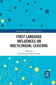 portada First Language Influences on Multilingual Lexicons (Routledge Studies in Applied Linguistics) (en Inglés)