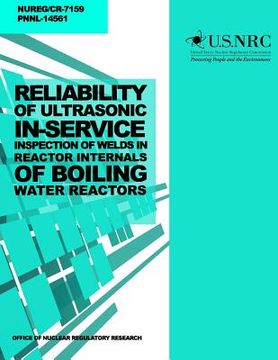 portada Reliability of Ultrasonic In-Service Inspection of Welds in Reactor Internals of Boiling Water Reactors (en Inglés)