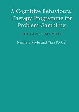 portada A Cognitive Behavioural Therapy Programme for Problem Gambling: Therapist Manual (en Inglés)