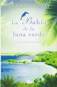 portada La bahía de la luna verde (in Spanish)
