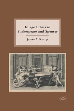 portada Image Ethics in Shakespeare and Spenser (en Inglés)