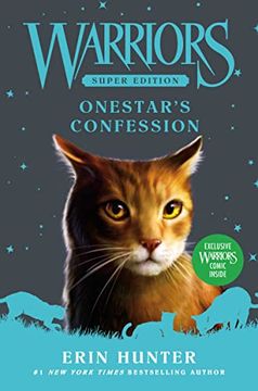 portada Warriors Super Edition: Onestar'S Confession (Warriors Super Edition, 15)