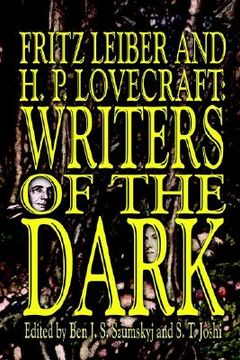 portada fritz leiber and h.p. lovecraft: writers of the dark (in English)