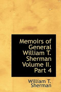 portada memoirs of general william t. sherman volume ii. part 4 (en Inglés)