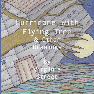 portada Hurricane with Flying Tree and Other Drawings (en Inglés)