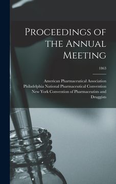 portada Proceedings of the Annual Meeting; 1863 (in English)
