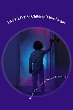 portada Past Lives: Children Time Forgot (in English)